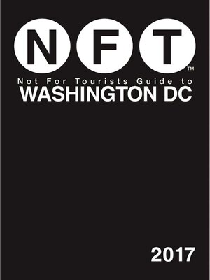 cover image of Not For Tourists Guide to Washington DC 2017